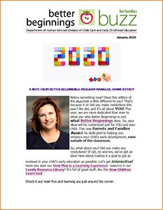 Cover Image: Better Beginnings Buzz for Families Jan 2020