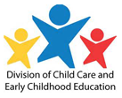Graphic image for Division of Child Care and Early Childhood Education